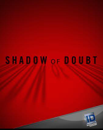 Shadow of Doubt – Season 1 Shadow of Doubt – Season 1